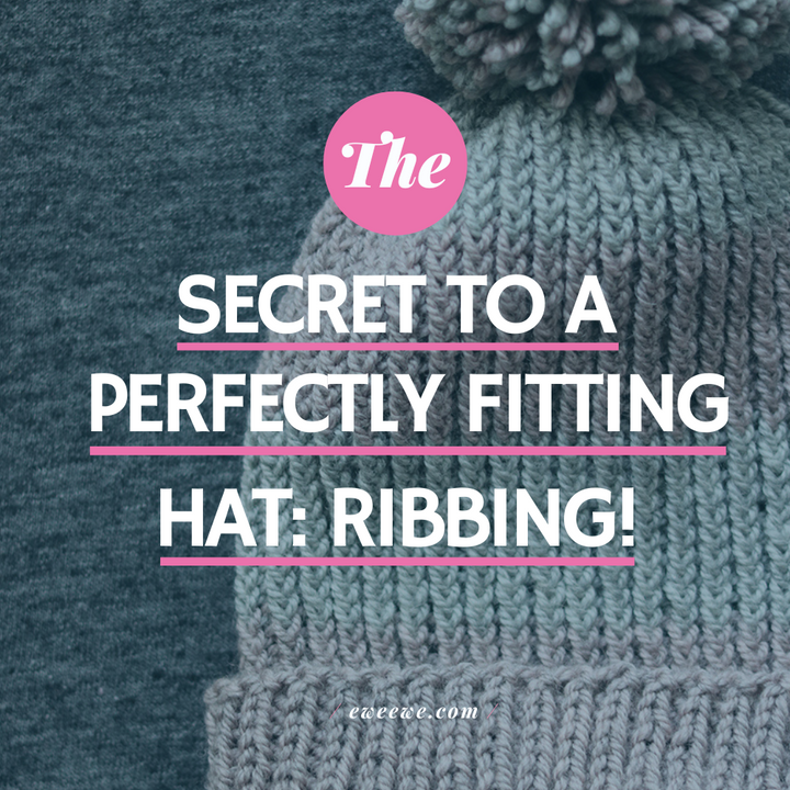 The Secret to a Perfectly Fitting Hat: Ribbing! – Ewe Ewe Yarns